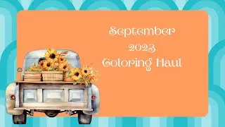 September 2023 Haul