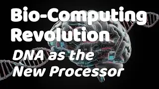 Bio-Computing Revolution: DNA as the New Processor @AyushKaari