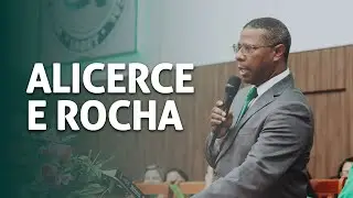 ALICERCE E ROCHA - PR. OSIEL GOMES
