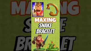 Maxing Snake Bracelet of Barbarian King in Clash of Clans #coc #clashofclans