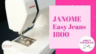 Sy ulike s&oslash;mmer p&aring; Janome Easy Jeans | SHP | Abby's Tekstiler