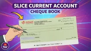 Slice Current Account Cheque Book | Slice Small Finance Bank Current Account Cheque Book 