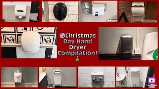 Christmas Day Hand Dryer Compilation!