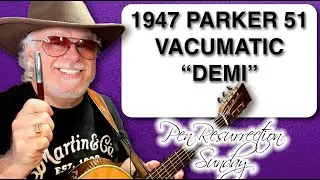 Pen Resurrection Sunday Episode #15 1947 Parker 51 Demi