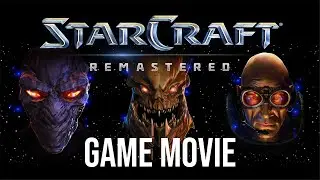 Starcraft Remastered & Brood War - All Cutscenes and Dialogue [Game Movie]