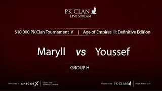 PK Tournament V | $10,000 &mdash; Group H: Maryll vs. Youssef | Age of Empires 3: DE