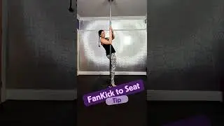 Fankick to Seat - Pole Trick Tip