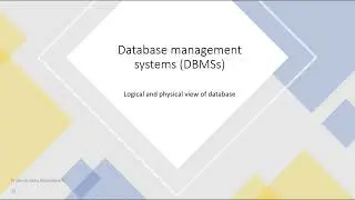 Logical and physical view of databases