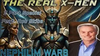 Gary Wayne Feat- Rob Skiba Nephilim Wars & The Real X-men