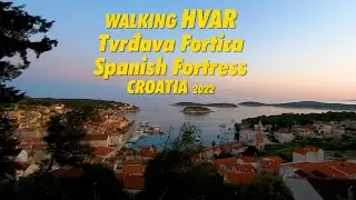 Walking HVAR Spanish Fortress Tvrđava Fortica !! 4K Tvrđava Fortica Walking up - Stunning View HVAR