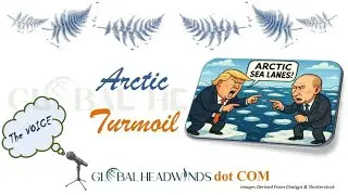 &ldquo;Melting Power: How the Arctic&rsquo;s Ice is Redrawing the World Map | Climate Change & Geopolitics&rdquo;