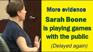 Sarah Boone Demands Judge Explain Why Her Letter Wasn't Uploaded (court July 21, 2023)