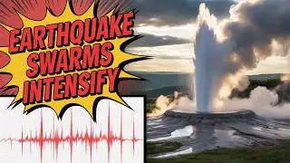 Yellowstone&rsquo;s Unprecedented Shifts: Earthquake Swarms & Surging Hot Springs 🌋 2025 Update
