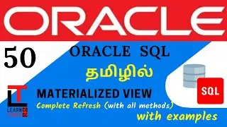 COMPLETE REFRESH -MATERIALIZED VIEW with example|@learncodetodaytamil