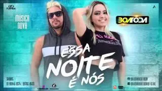 BANDA BOA TODA - ESSA NOITE &Eacute; NOIS ➫ &reg;️ M&Uacute;SICA NOVA 2017 &hearts;