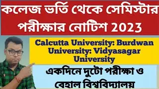 WB College Admission & Even Sem Exam Notice 2023: Calcutta University: Burdwan University:Vidyasagar