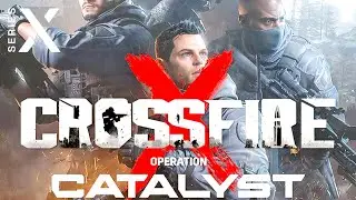 CrossFireX CAMPAIGN OPERATION CATALYST GAMEPLAY PART 1 FULL GAME NO COMMENTARY SERIES X