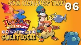 Another Gym Challenge!: Pokemon White Randomizer Sweatlocke  #06 w/ Tide Master Tim