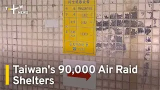 Taiwan's 90,000 Air Raid Shelters | TaiwanPlus