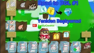 Yeniden Başlıyoruz! / ROAD TO BGL #1 - Growtopia T&uuml;rk&ccedil;e