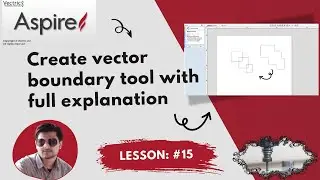 Create vector boundary tool in Aspire software Lesson 15