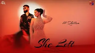 SHE LEFT - TARA SUTARIA | AP DHILLON TYPE ( OFFICIAL MUSIC VIDEO ) UPSELF PRESENTS