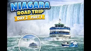 Niagara Falls Road Trip from New Jersey | Day 2 - Part 1 | Maid of the Mist Boat Ride Experience