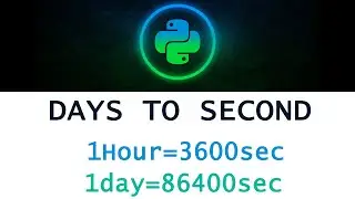 Python program to convert Days to second