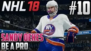 NHL 18 Be a Pro | Sandy Dekes (Center) | EP10 | SHE'S BACK!