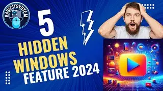 5 Hidden Windows Features You Must Try in 2024 | BasicITSystem 