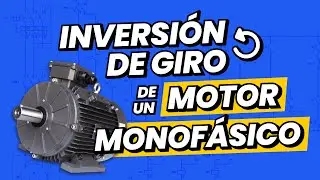 &iquest;C&oacute;mo INVERTIR el giro de un motor MONOF&Aacute;SICO?