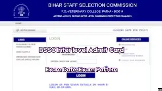 BSSC Inter Level Admit Card 2025 &ndash; Download Hall Ticket at bssc.bihar.gov.in | Exam Date
