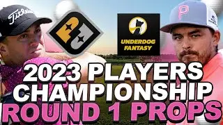 Round 1 PGA Prop Preview : 2023 Players Championship - Top Prize Picks + Underdog Props