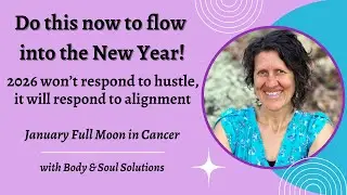Cancer Full Moon - do this now to flow into the New Year and 2026!