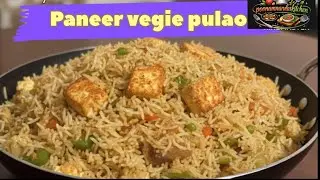 Paneer veggie Pulao | हर बाइट में स्वाद &ndash; पनीर वेज पुलाव