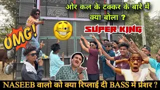Super King वालो ने कल के टक्कर के बारेमे क्या कहा? ओर Bass ओर प्रेशर का क्या मामला हे पूरा क्लियर ✴️