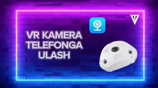 VR 360 KAMERA TELEFONGA ULASH O‘zbek tilida V380 Pro