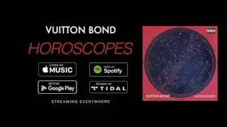 Vuitton Bond - Power Ballad