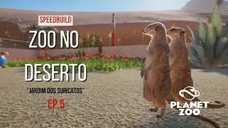 Os SURICATES chegaram ao ZOO!|Zoo Oasis Esperan&ccedil;a| Planet Zoo Gameplay Speedbuild PTBR