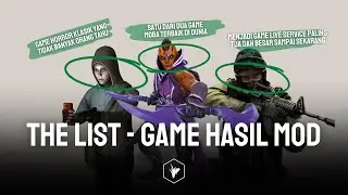 5 Game Hasil Mod Terbaik yang Pernah Ada! - The List!