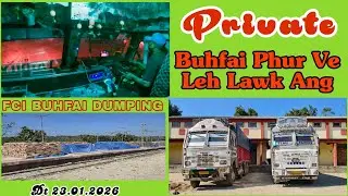 Private buhfai phur ve leh ila.. || Thiandûn in kan la inzui ngar ngar #mizotrucker 