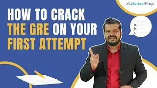 How to Crack the GRE | Complete Guide | MUST WATCH #Gre #greexam #greexamprepration #studyabroad