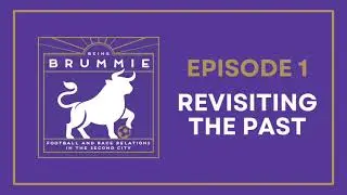 Being Brummie | Episode 1: Revisiting the Past