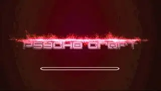 Psycho Craft's Intro