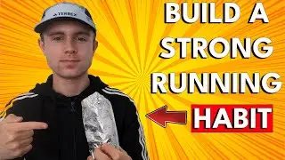 6 Hacks To Build A Strong Running Habit