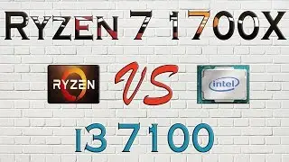 RYZEN 7 1700X vs i3 7100 - BENCHMARKS / GAMING TESTS REVIEW AND COMPARISON / Ryzen vs Kaby Lake