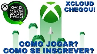XCLOUD! - Como Jogar? Como se Inscrever? Mais de 100 Jogos Tops Para Jogar em PC/Celular/Tablet