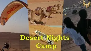 Adventure desert life experience in Oman- The Desert Night Camp