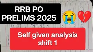 IBPS RRB PO Prelims self given analysis 2025 23rd November SHIFT 1