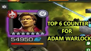 TOP 6 COUNTER FOR ADAM WARLOCK THRONEBREAKER QE mcoc